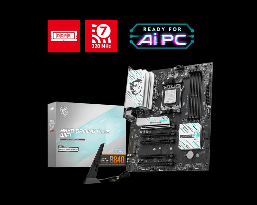 MSI B840 Gaming Plus WiFi /AM5